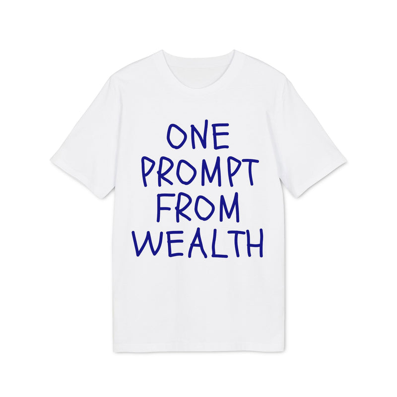 One Prompt From Wealth
